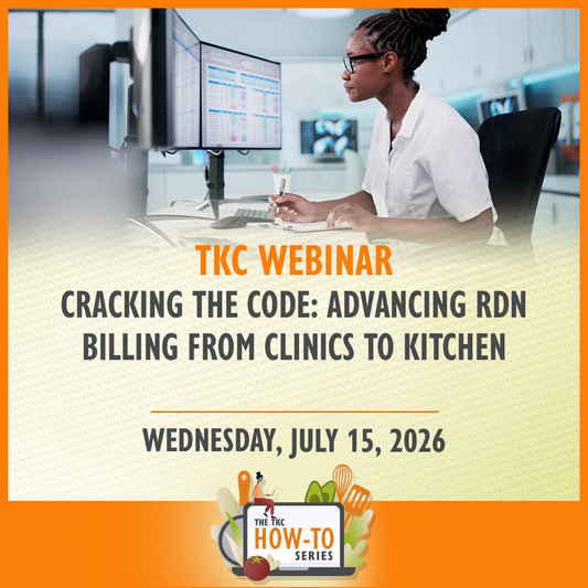 Cracking the Code: Advancing RDN Billing from Clinics to Kitchens | July 15, 2026